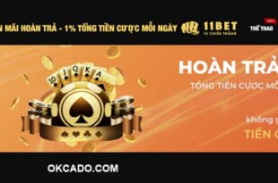 11BET hoàn trả không giới hạn