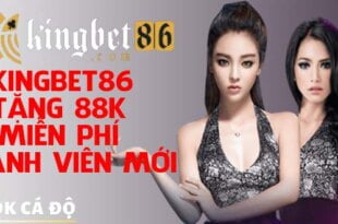 kingbet86 tặng 88k