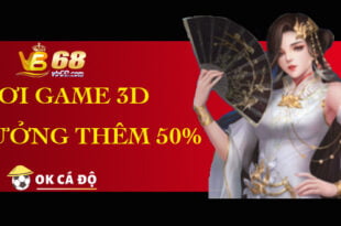 vb68 thưởng 50% tiền thắng