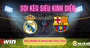 Soi kèo real-madrid vs barcelona