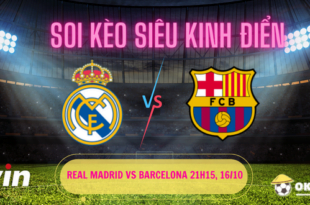 Soi kèo real-madrid vs barcelona