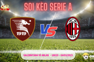 Soi kèo Salernitana vs Milan