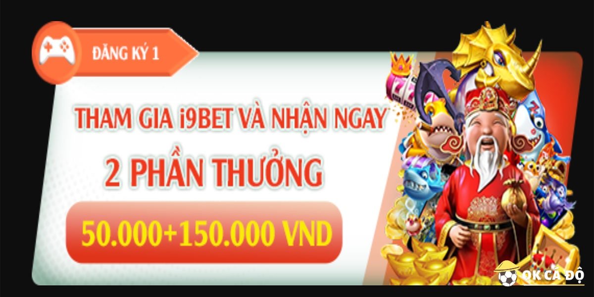 i9bet tặng 150k 2-min