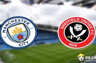 Vwin Soi kèo Man City và Sheffield United 22h00 ngày 30-12-2023 2-min